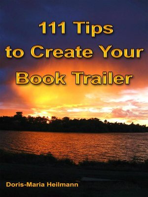 cover image of 111 Tips to Create Your Book Trailer